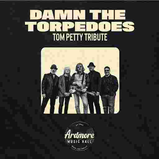 Damn The Torpedoes - Tom Petty Tribute Tickets