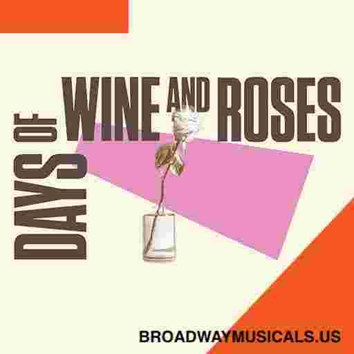 Days of Wine and Roses Tickets