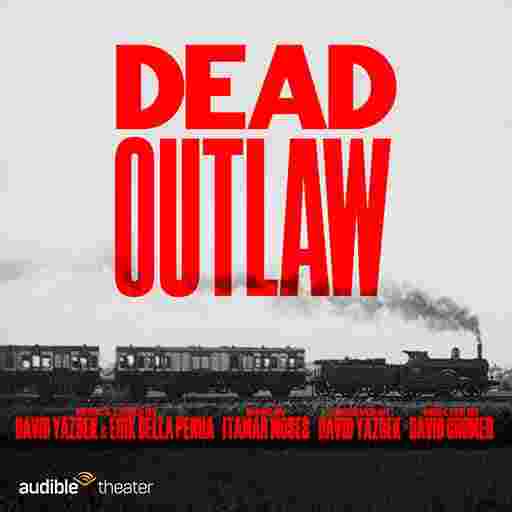 Dead Outlaw Tickets