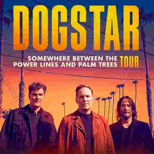 Dogstar Tickets