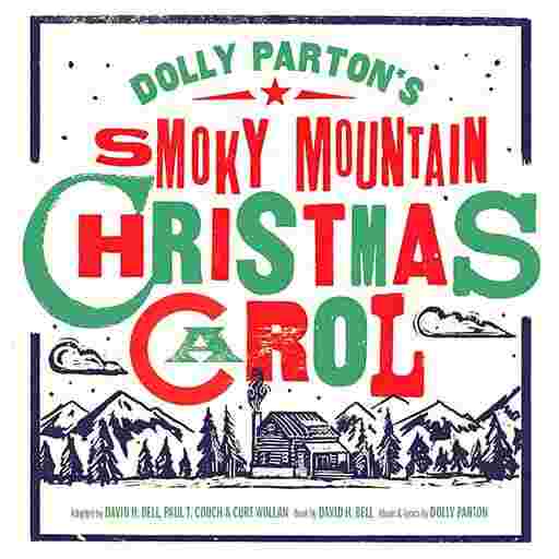 Dolly Parton's Smoky Mountain Christmas Carol Tickets