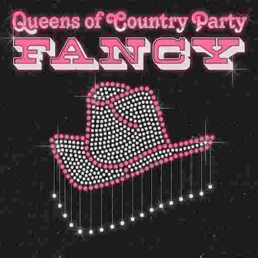 Fancy - Queens of Country Party Tickets