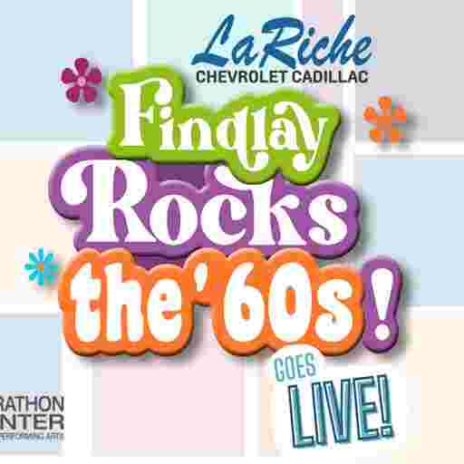 Findlay Rocks the '60s Goes Live! Tickets