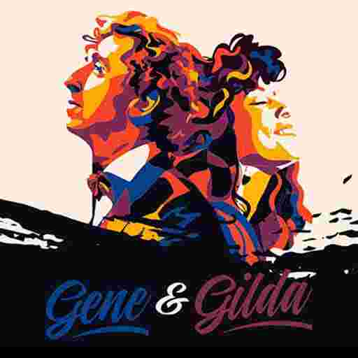 Gene and Gilda Tickets