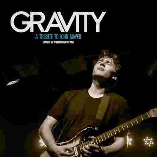 Gravity - A Tribute to John Mayer Tickets