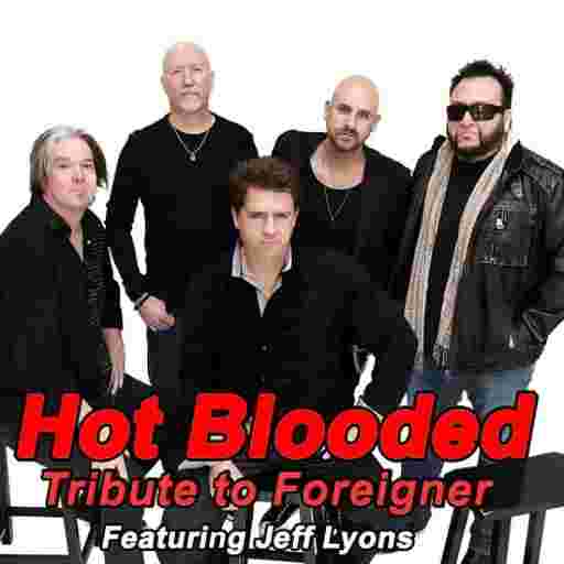 Hot Blooded - Foreigner Tribute Tickets