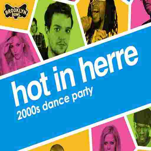 Hot In Herre: 2000s Dance Party