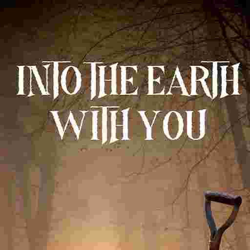 Into The Earth With You Tickets