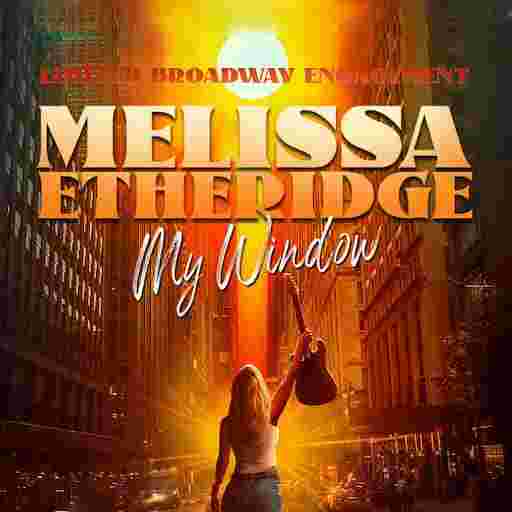 Melissa Etheridge: My Window Tickets