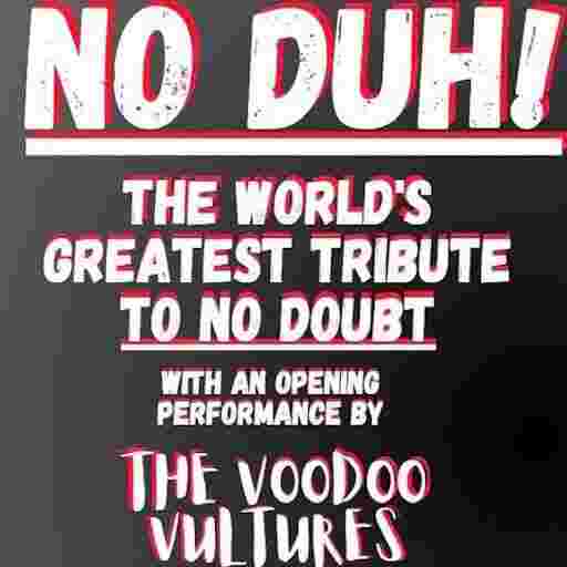 No Duh - Tribute To No Doubt Tickets