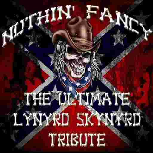 Nuthin Fancy - Tribute to Lynyrd Skynyrd Tickets