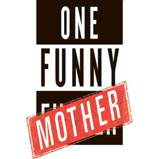 One Funny Mother Tickets