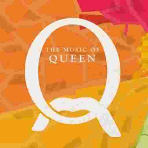 Q - The Music Of Queen Tickets