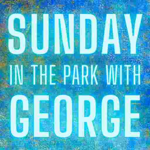 Sunday in the Park with George Tickets