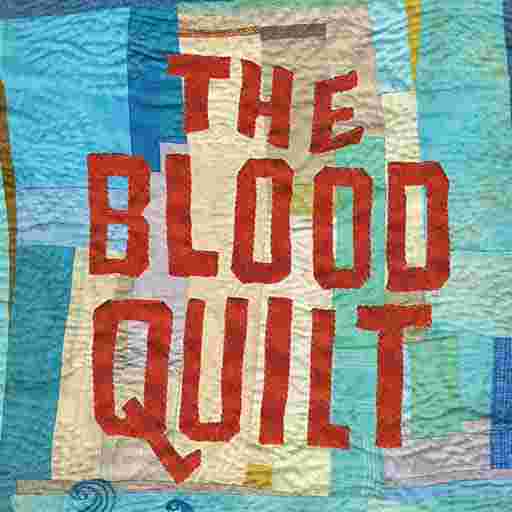 The Blood Quilt Tickets