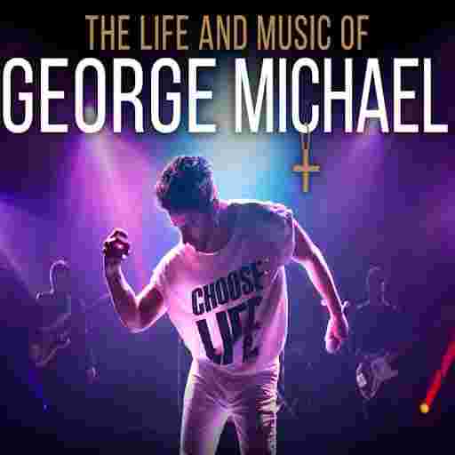 The Life & Music of George Michael Tickets