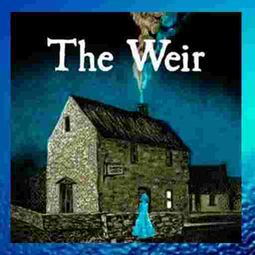 The Weir Tickets