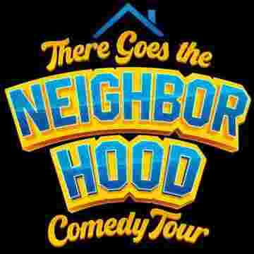 There Goes the Neighborhood Comedy Tickets