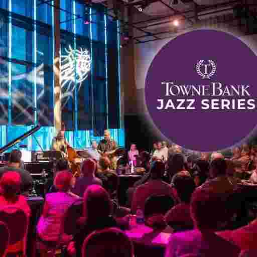 Towne Bank Jazz Series Tickets