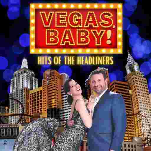 Vegas Baby! Hits of the Headliners Tickets