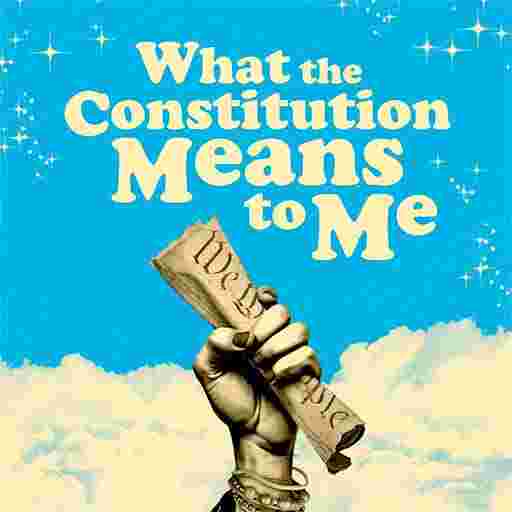 What the Constitution Means to Me Tickets