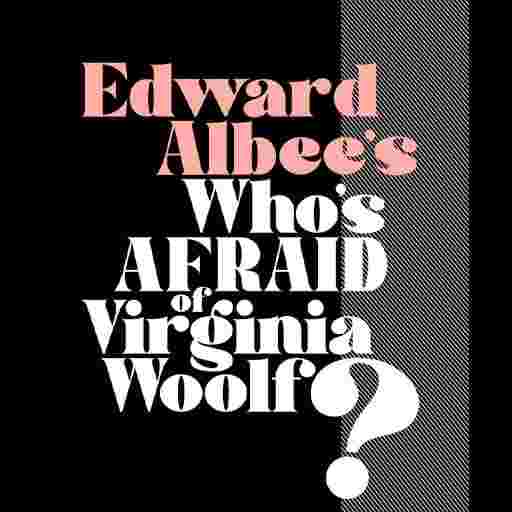 Who's Afraid Of Virginia Woolf? Tickets