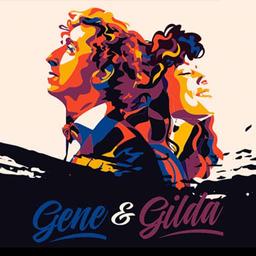 Gene and Gilda