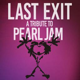 Last Exit - Tribute to Pearl Jam