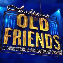 Stephen Sondheim's Old Friends