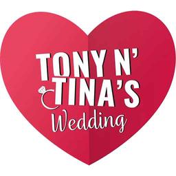 Tony N' Tina's Wedding