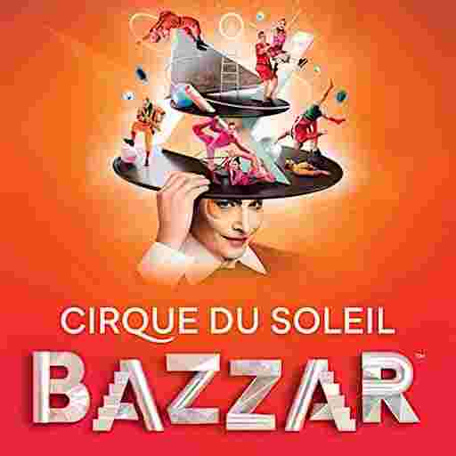Cirque du Soleil - Bazzar Tickets