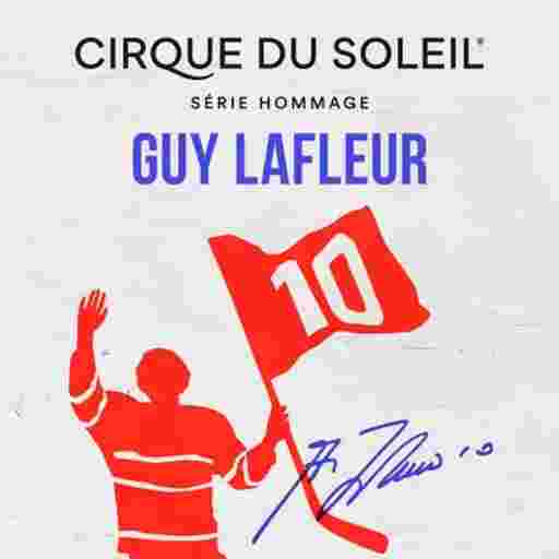 Cirque du Soleil - Hommage a Guy Lafleur Tickets