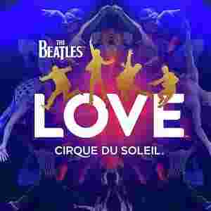 Cirque du Soleil - The Beatles: Love Tickets