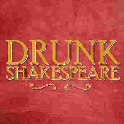 Drunk Shakespeare Tickets