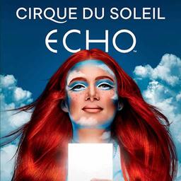 Cirque du Soleil - Echo