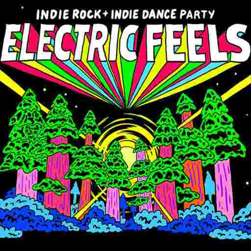 Electric Feels Tickets