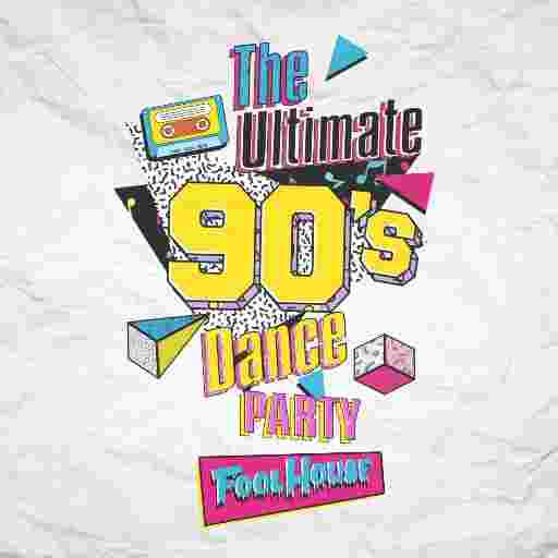 Fool House: The Ultimate 90s Dance Party Tickets