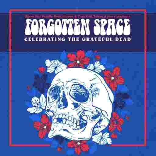 Forgotten Space - Grateful Dead Tribute Tickets