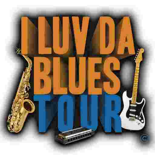 I Luv Da Blues Tour Tickets