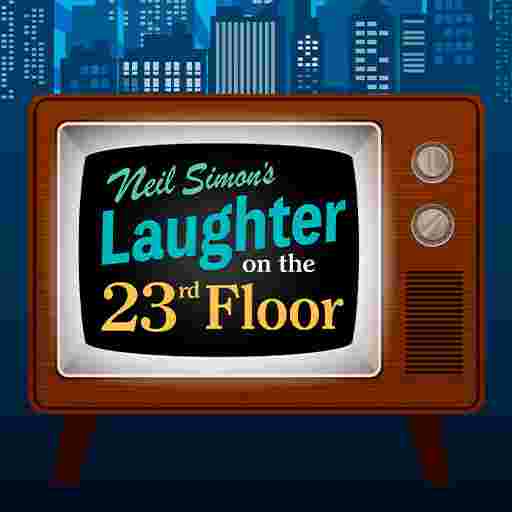 Laughter On The 23rd Floor Tickets