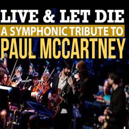 Live And Let Die - Paul McCartney Tribute