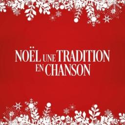 Noel, Une Tradition En Chanson