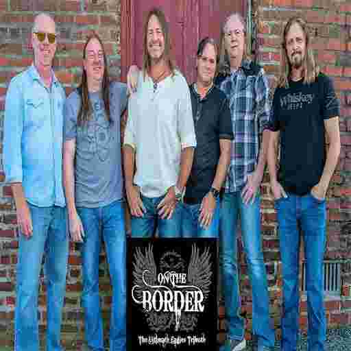 On The Border - The Eagles Tribute Band Tickets