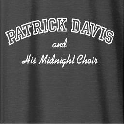 Patrick Davis and His Midnight Choir