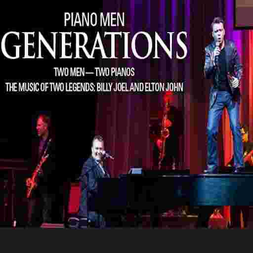 Piano Men: Generations - Tribute to Billy Joel & Elton John Tickets