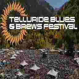 Performer: Telluride Blues And Brews Festival