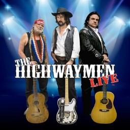 The Highwaymen Live - A Musical Tribute